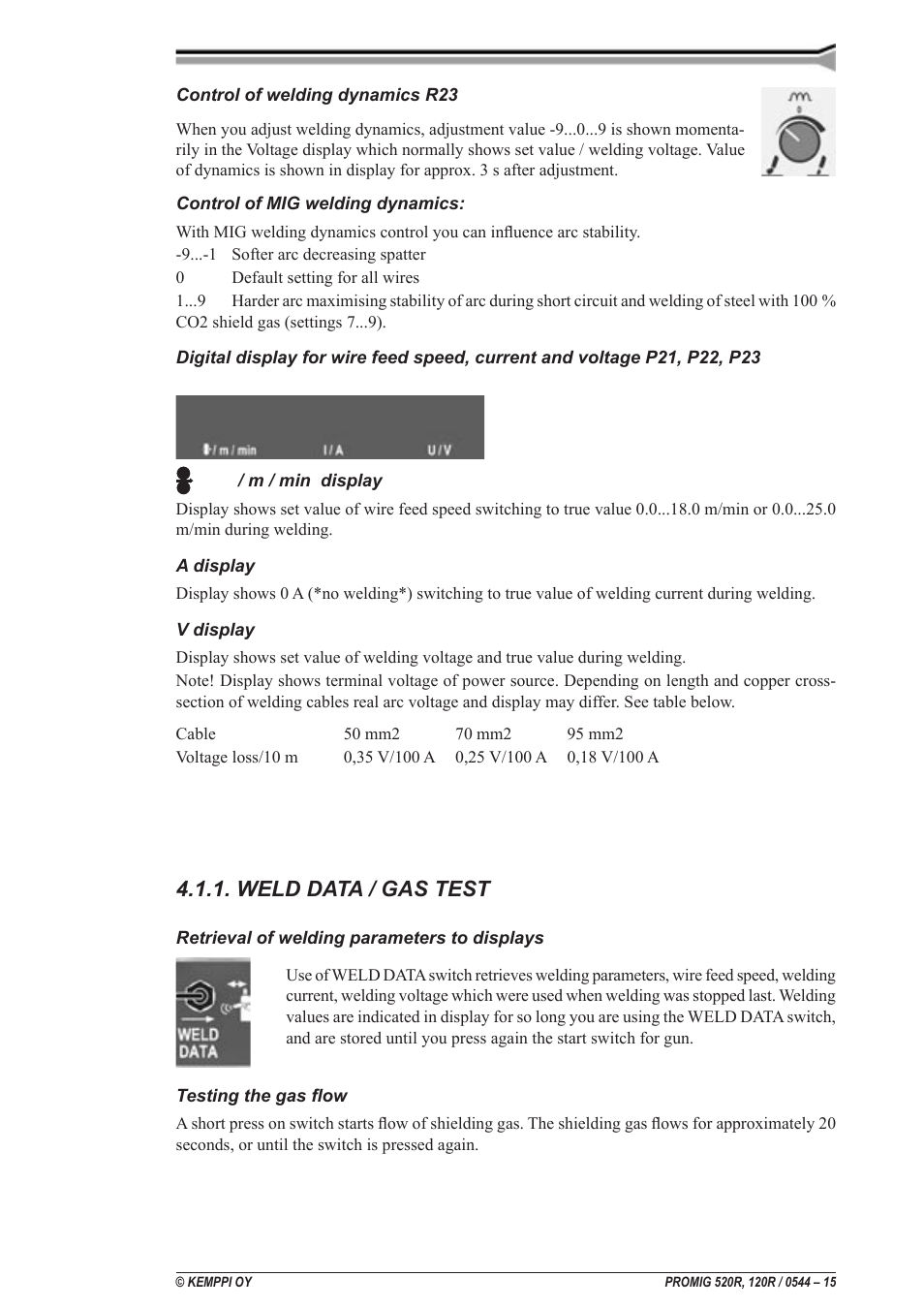 Weld data / test gaz, Weld data / gas test, Weld data / gastest | Svejsedata / gas test, Lagring af svejseparametre til display | Kemppi Promig 520R User Manual | Page 15 / 29