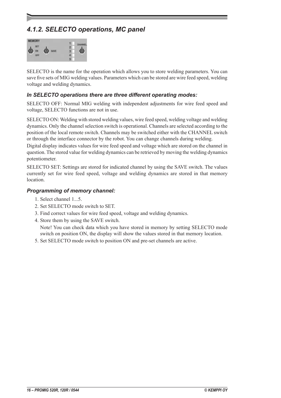 Opérations selecto, panneau mc, Selecto functies, mc-paneel, Selecto-funktionen, mc-panel | Selecto operations, mc panel, Selecto funktionerne, mc panel, Selecto funksjonen på mc panelet, Selecto-funktioner, mc panel, Selecto-toiminnot, mc-paneeli | Kemppi Promig 520R User Manual | Page 16 / 29