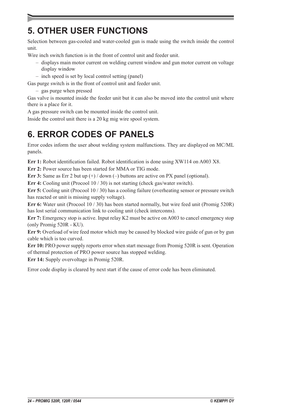 Autres fonctions, Codes erreurs sur les panneaux, Andere gebruiksfuncties | Error codes op de panelen, Andere funktionen, Fehleranzeigen der funktions-panele, Other user functions, Error codes of panels, Andre brugerfunktioner, Andre brukerfunksjoner | Kemppi Promig 520R User Manual | Page 24 / 29