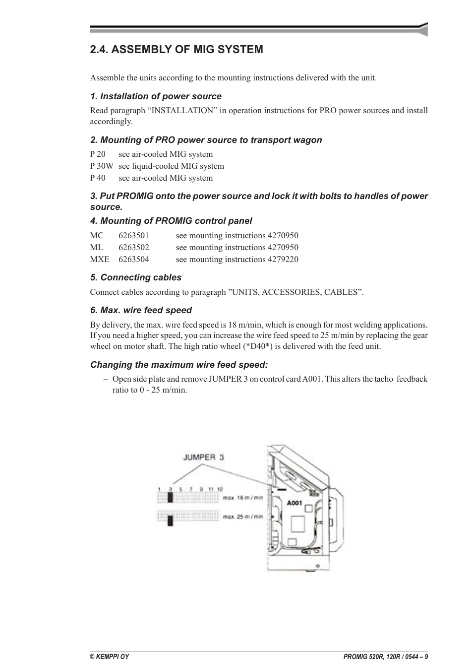 Assemblage du système mig, Plaatsen van het mig systeem, Montage des mig-systems | Assembly of mig system, Samling af mig system, Hvordan montere mig systemet, Sammanställning av mig-systemet, Mig-laitteiston koonta | Kemppi Promig 520R User Manual | Page 9 / 29