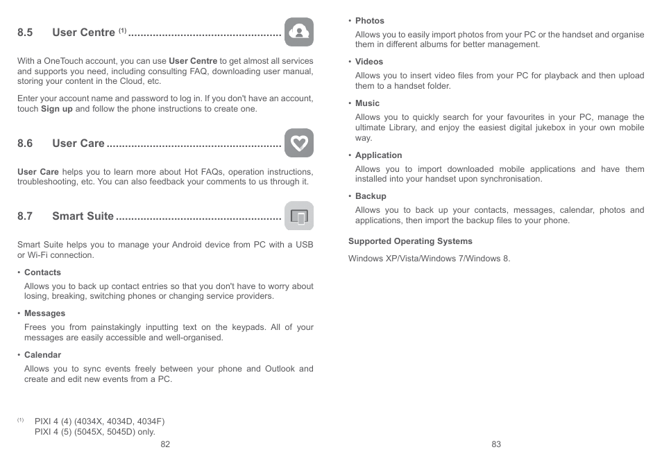 5 user centre, 6 user care, 7 smart suite | 5 user centre 8.6 user care 8.7 smart suite | Alcatel Pixi 4 4034 D User Manual | Page 43 / 61