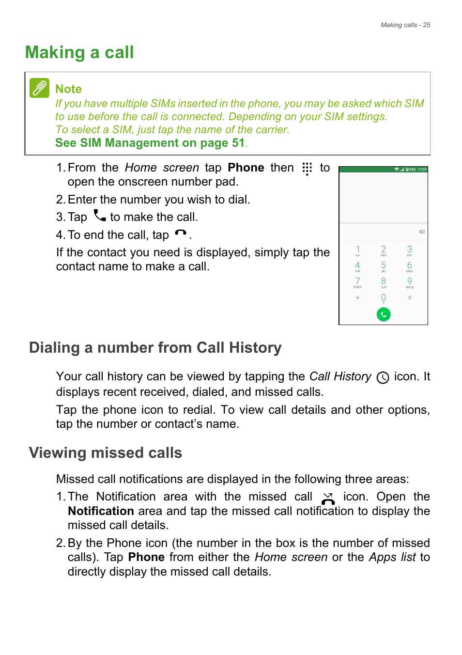 Making a call, Dialing a number from call history, Viewing missed calls | Acer Liquid Z6 User Manual | Page 25 / 66