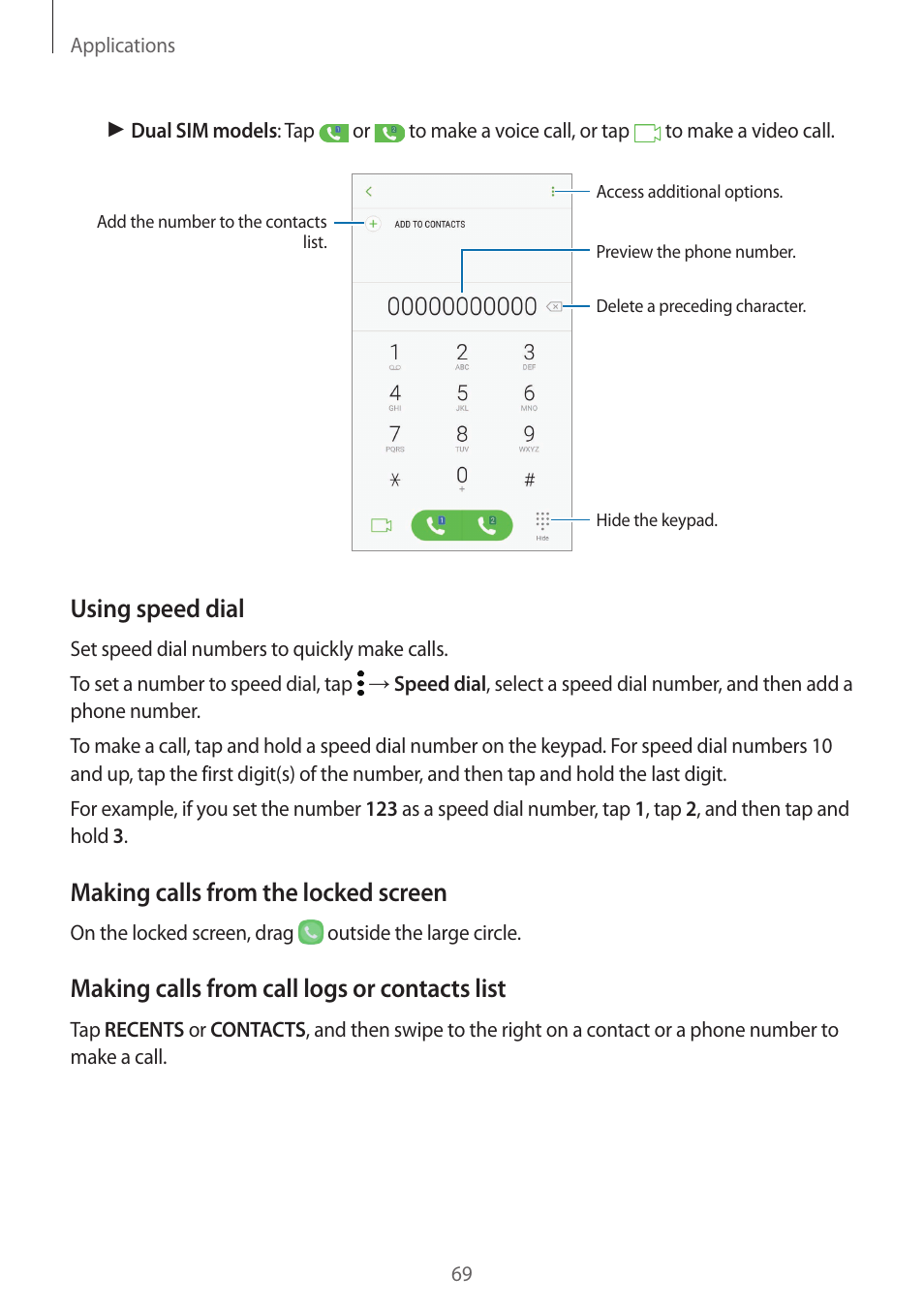 Using speed dial, Making calls from the locked screen, Making calls from call logs or contacts list | Samsung SM-G930F User Manual | Page 69 / 191