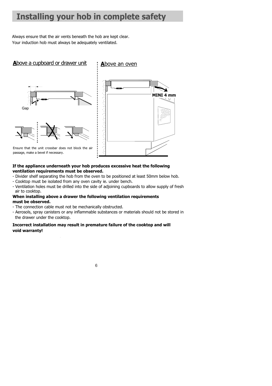 Installing your hob in complete safety, A bove an oven, A bove a cupboard or drawer unit | Kleenmaid BISG801 User Manual | Page 7 / 16