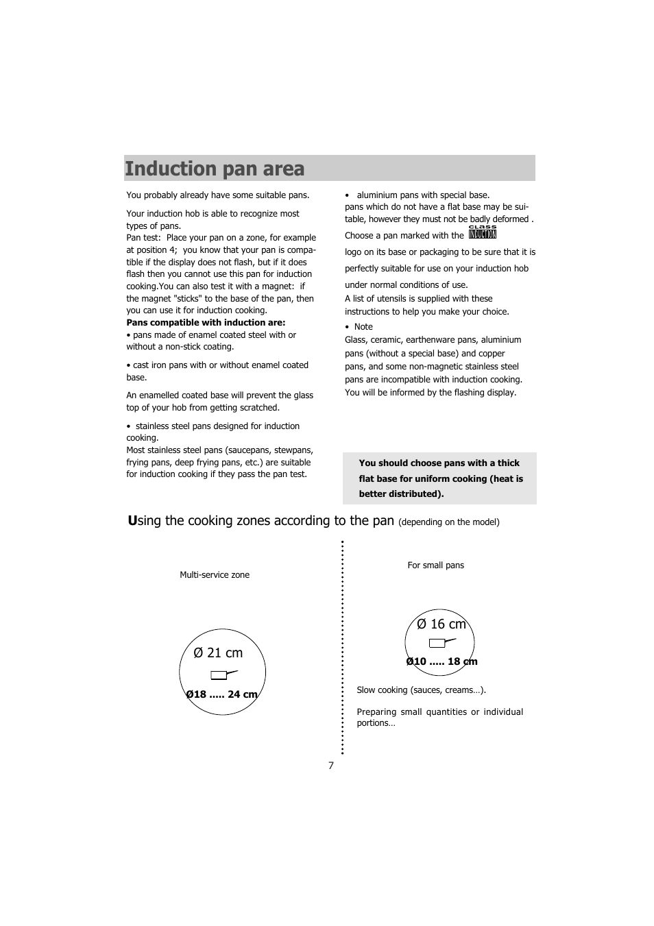 Induction pan area, U sing the cooking zones according to the pan, Ø 21 cm ø 16 cm | Kleenmaid IVK61 User Manual | Page 7 / 17