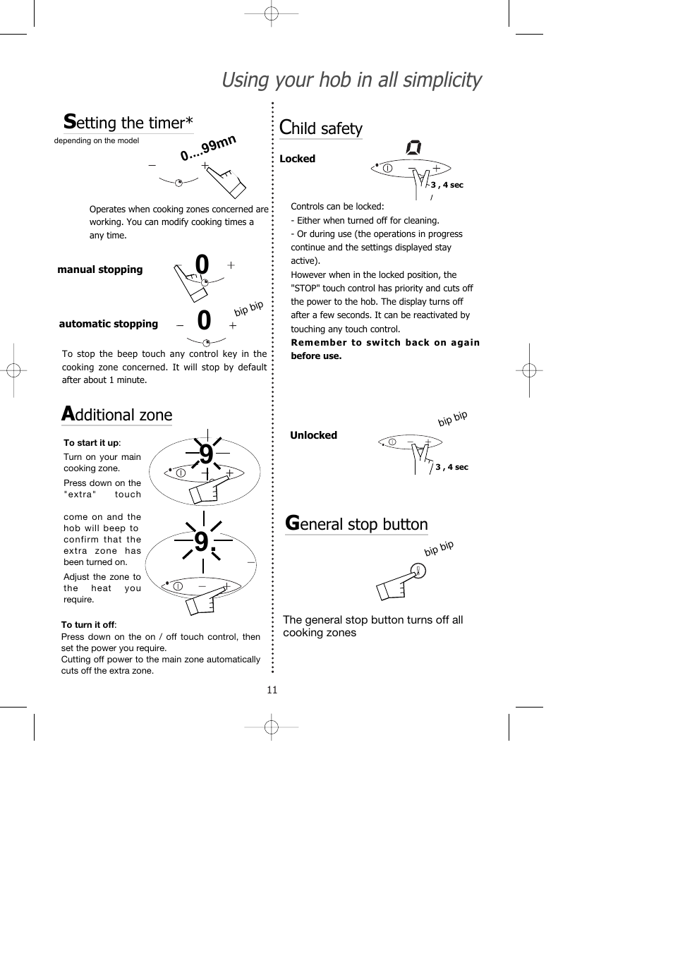 Using your hob in all simplicity, Etting the timer, Hild safety | Dditional zone, Eneral stop button | Kleenmaid IVK60 User Manual | Page 12 / 18