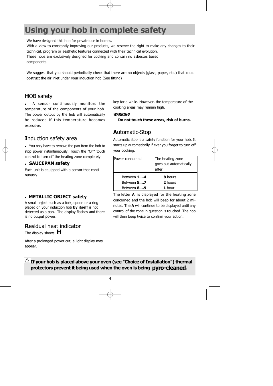 Using your hob in complete safety, Pyro-cleaned, H ob safety | I nduction safety area, R esidual heat indicator, A utomatic-stop | Kleenmaid IVK60 User Manual | Page 5 / 18