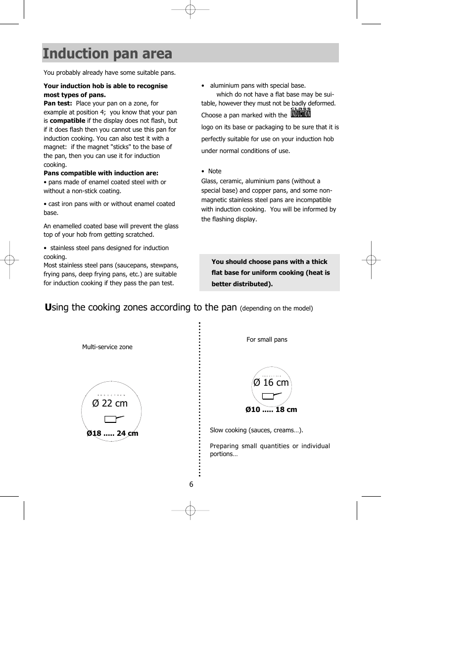Induction pan area, U sing the cooking zones according to the pan, Ø 22 cm ø 16 cm | Kleenmaid IVK60 User Manual | Page 7 / 18
