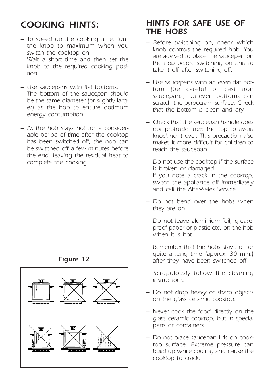 Cooking hints, Hints for safe use of the hobs | Kleenmaid CH300CW User Manual | Page 12 / 16