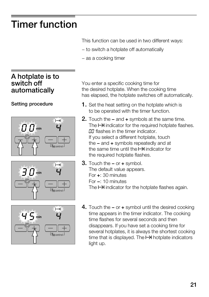 Timer function, A hotplate is to switch off automatically | Kleenmaid ICK68X User Manual | Page 21 / 32