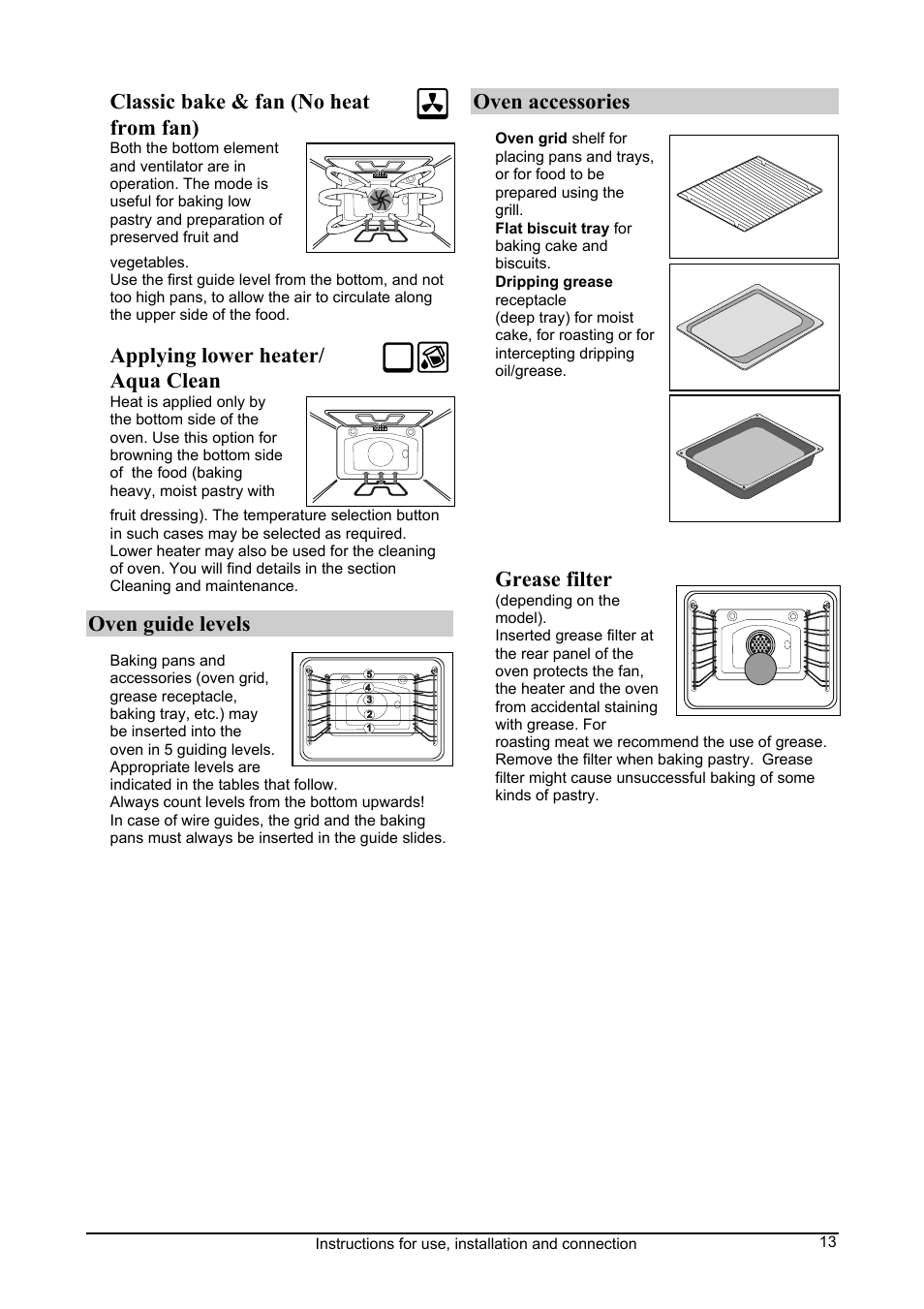 Classic bake & fan (no heat from fan), Applying lower heater/ aqua clean, Oven guide levels | Oven accessories, Grease filter | Kleenmaid FEC605W User Manual | Page 13 / 28