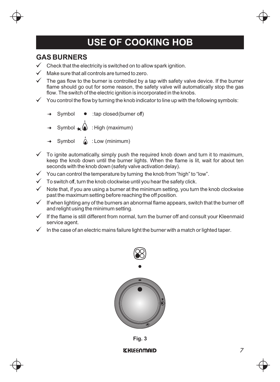 Use of cooking hob | Kleenmaid FEG900X User Manual | Page 7 / 40