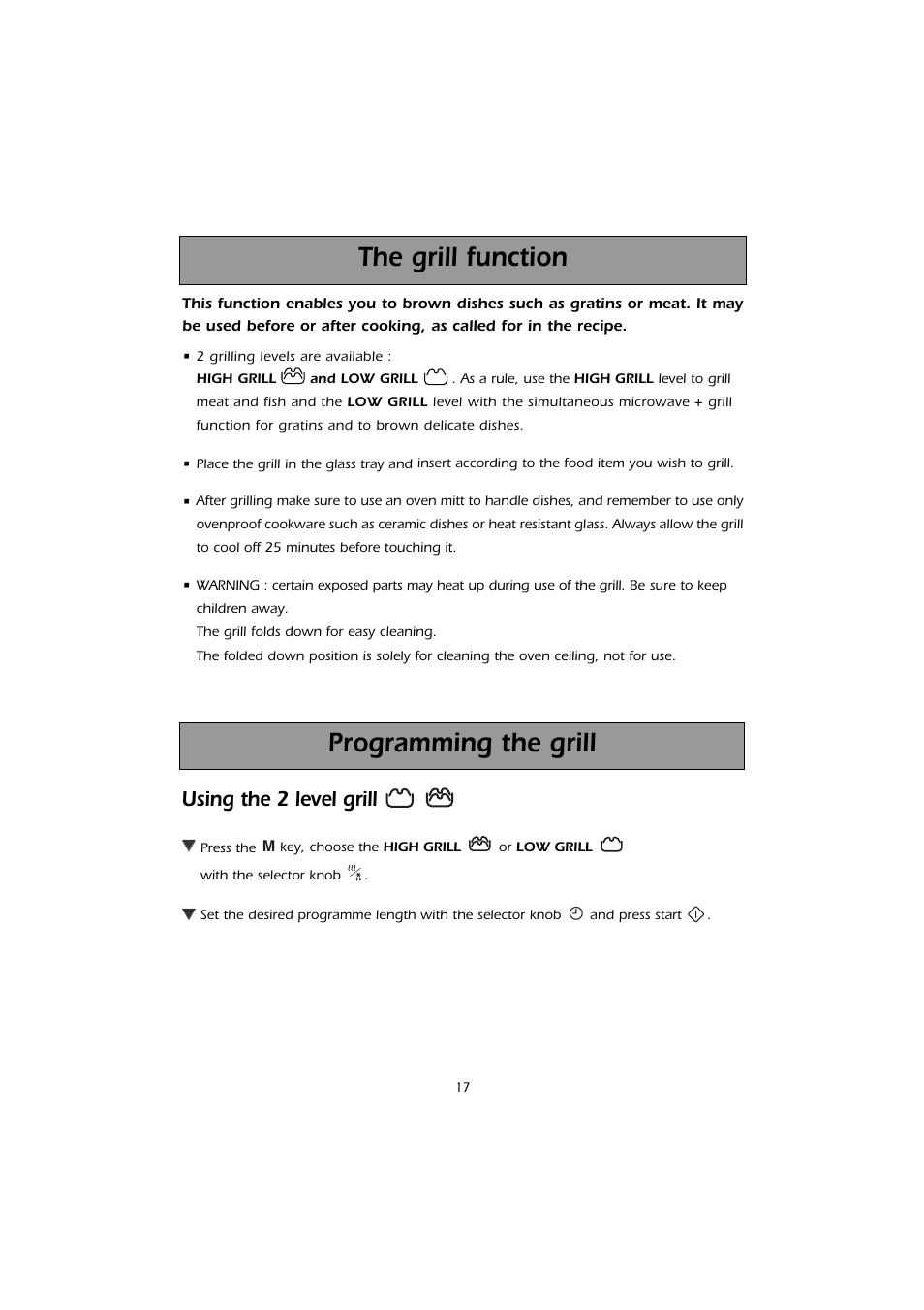 Programming the grill, The grill function, Using the 2 level grill | Kleenmaid MWK200 User Manual | Page 17 / 28
