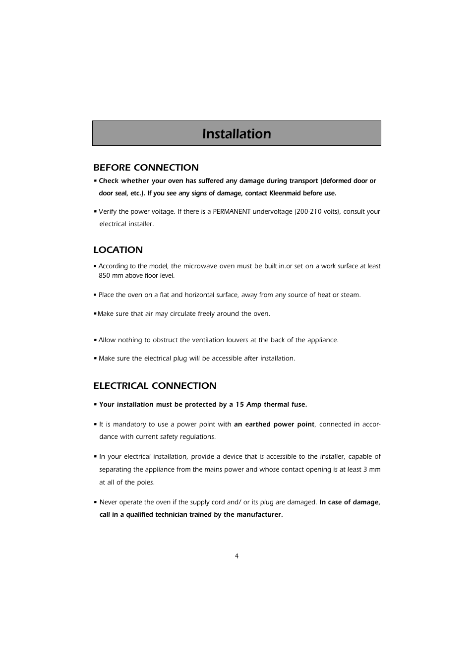 Installation, Location before connection, Electrical connection | Kleenmaid MWK200 User Manual | Page 4 / 28