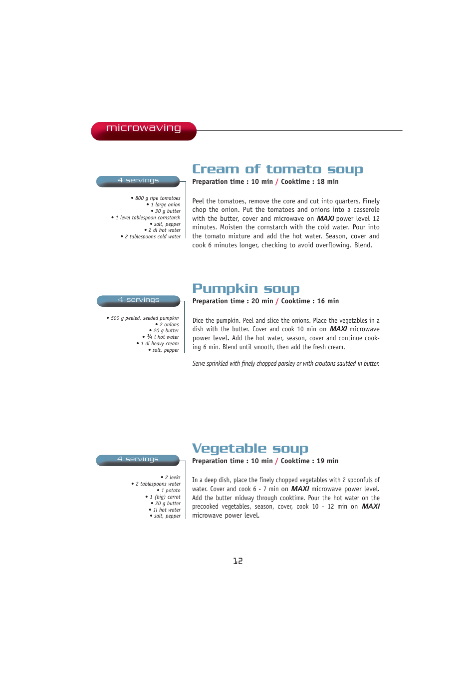 Cream of tomato soup, Vegetable soup, Pumpkin soup | Microwaving | Kleenmaid MWK100 User Manual | Page 12 / 48