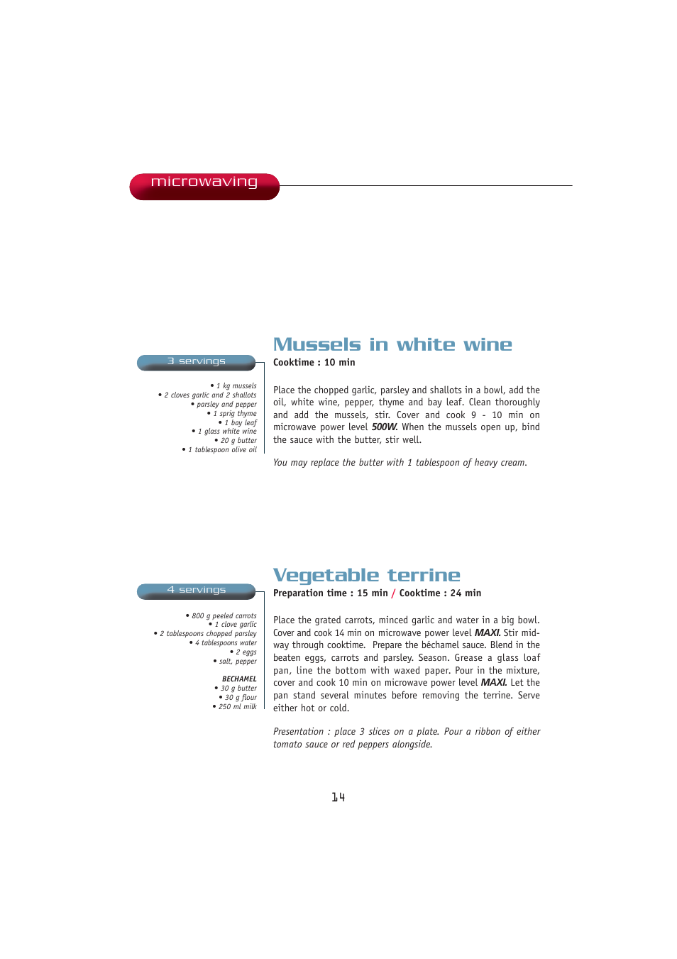 Vegetable terrine, Mussels in white wine, Microwaving | Kleenmaid MWK100 User Manual | Page 14 / 48