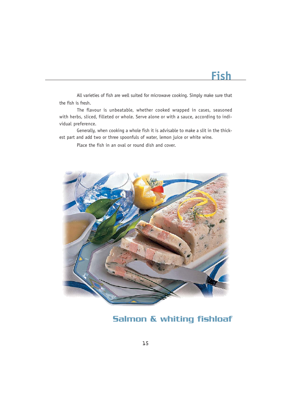Fish, Salmon & whiting fishloaf | Kleenmaid MWK100 User Manual | Page 15 / 48