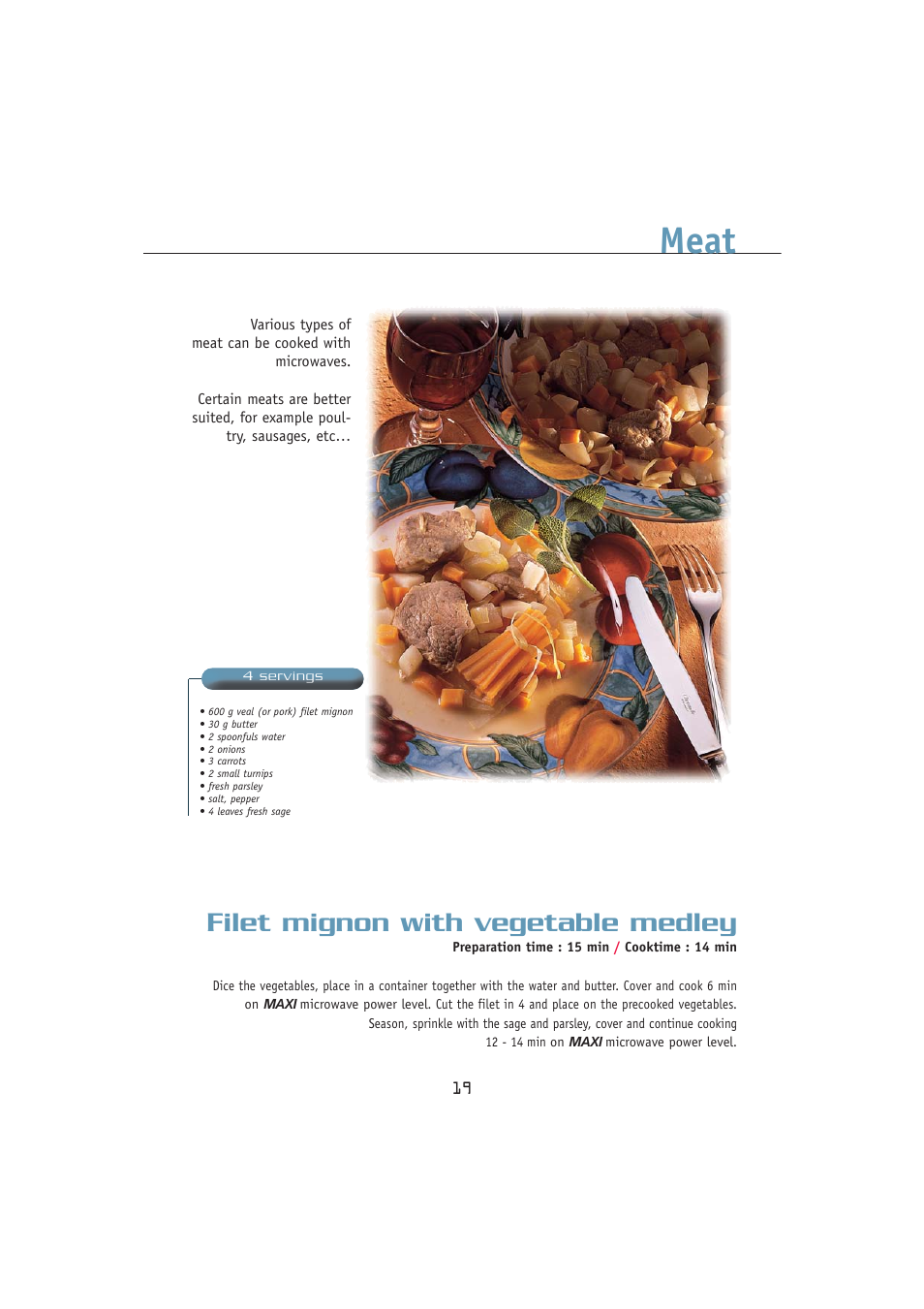 Meat, Filet mignon with vegetable medley | Kleenmaid MWK100 User Manual | Page 19 / 48