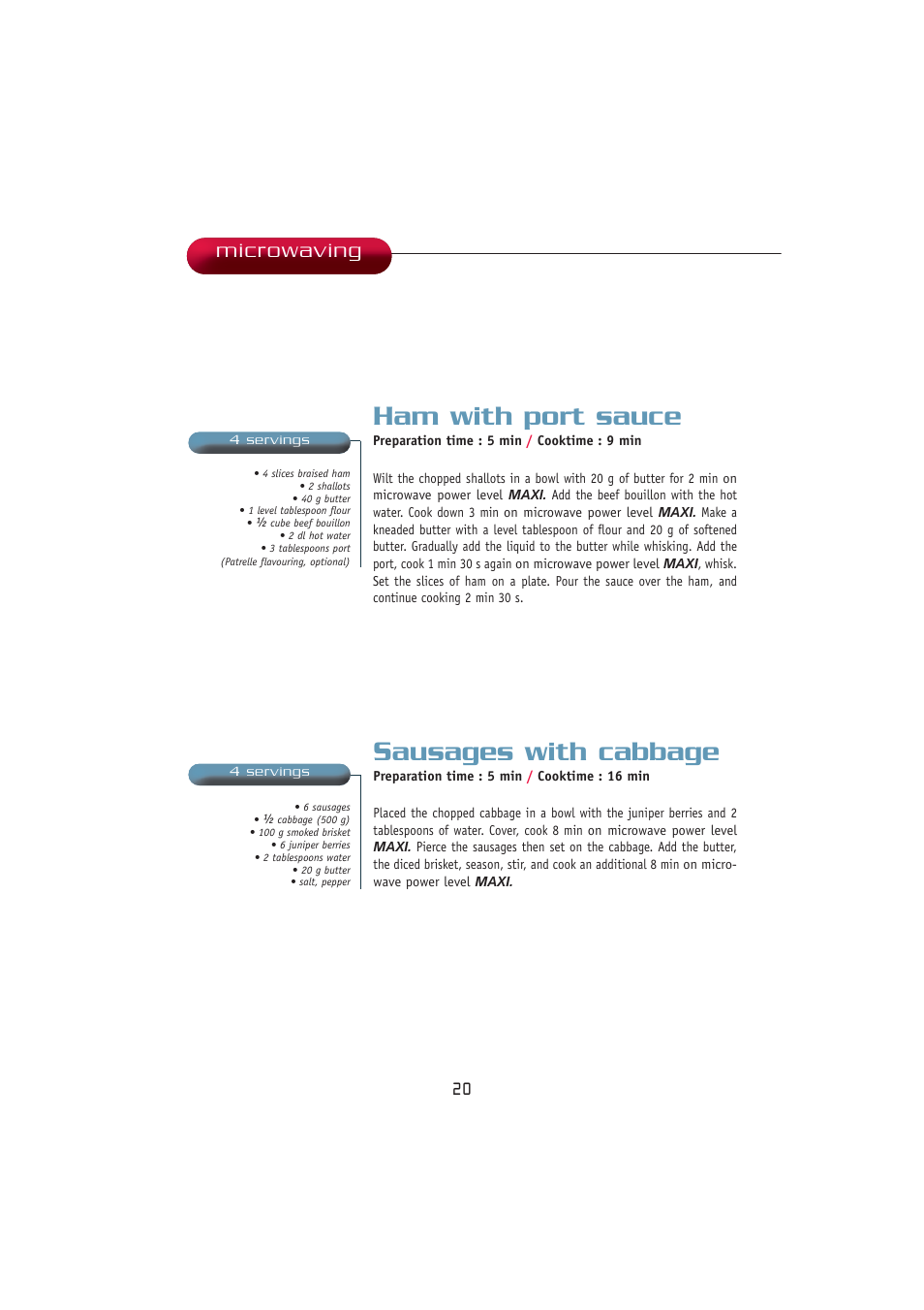 Ham with port sauce, Sausages with cabbage, Microwaving | Kleenmaid MWK100 User Manual | Page 20 / 48