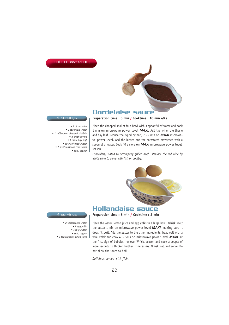 Bordelaise sauce, Hollandaise sauce, Microwaving | Kleenmaid MWK100 User Manual | Page 22 / 48
