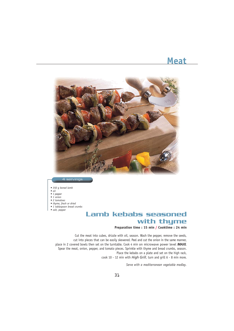 Meat, Lamb kebabs seasoned with thyme | Kleenmaid MWK100 User Manual | Page 31 / 48