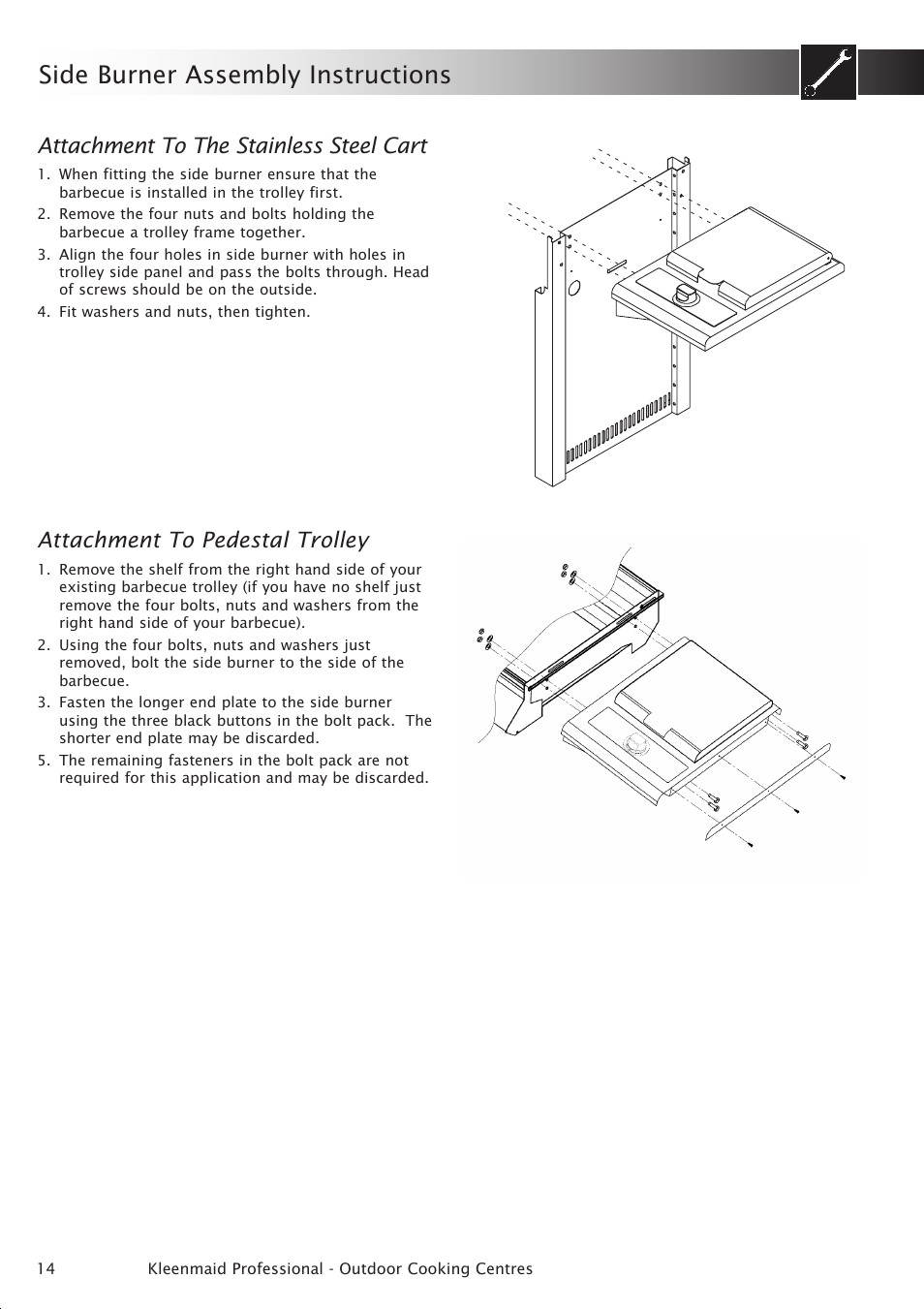 Side burner assembly instructions, Attachment to the stainless steel cart, Attachment to pedestal trolley | Kleenmaid BBQ3BF User Manual | Page 14 / 40