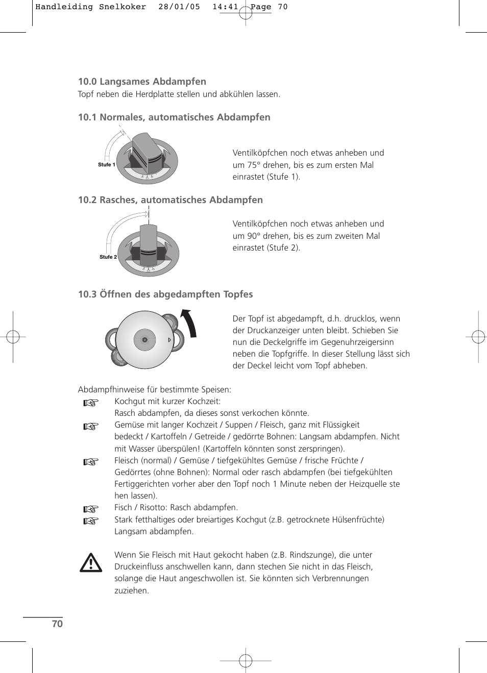 1 normales, automatisches abdampfen, 2 rasches, automatisches abdampfen, 3 öffnen des abgedampften topfes | Kleenmaid CW2399 User Manual | Page 70 / 84