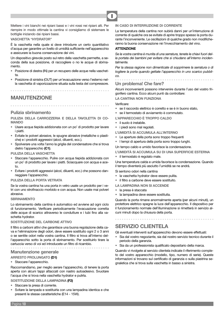 Manutenzione, Servizio clientela, Pulizia sbrinamento | Manutenzione generale, Un problema! che fare | Kleenmaid Wine Cellar User Manual | Page 10 / 20