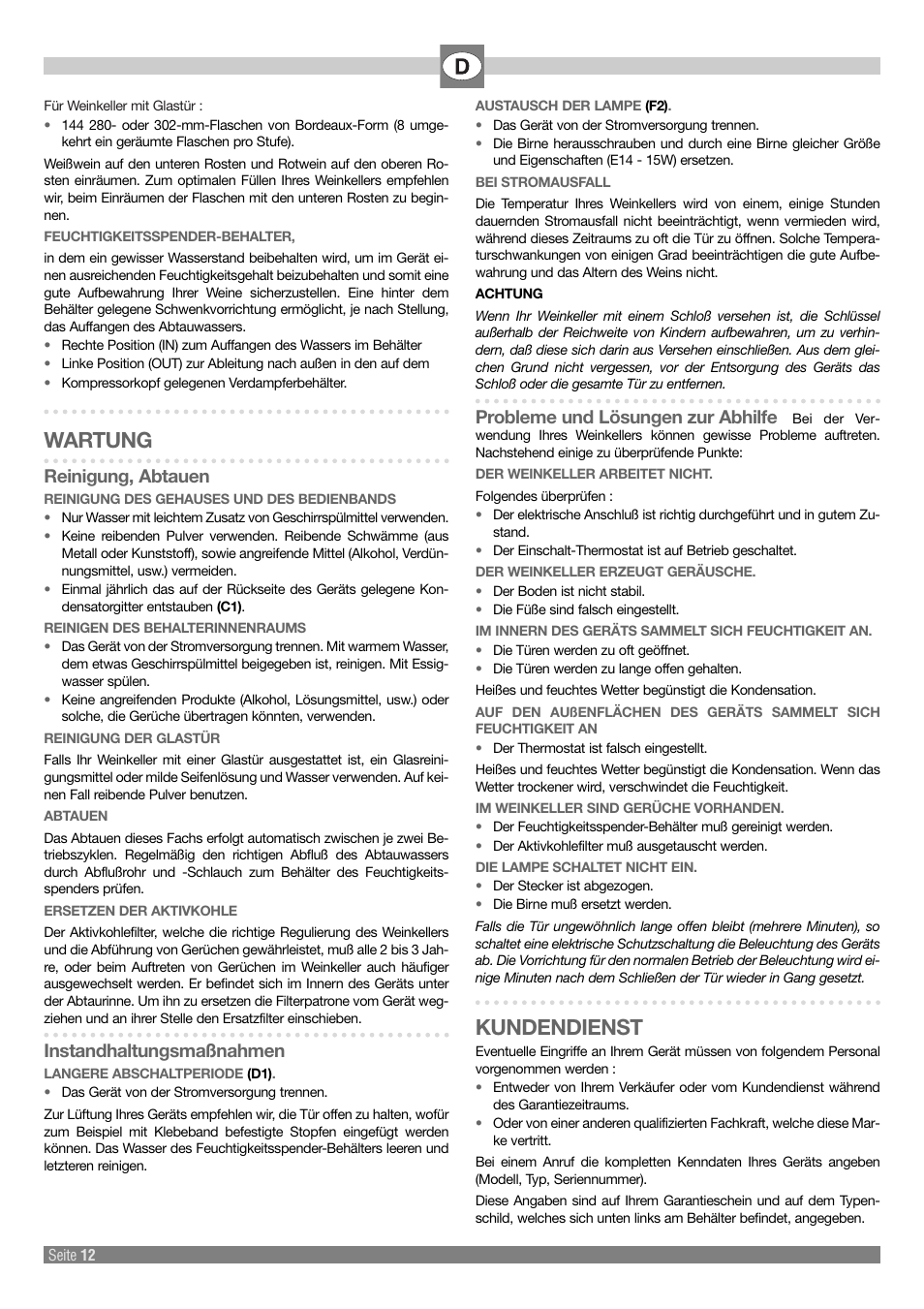 Wartung, Kundendienst, Reinigung, abtauen | Instandhaltungsmaßnahmen, Probleme und lösungen zur abhilfe | Kleenmaid Wine Cellar User Manual | Page 12 / 20