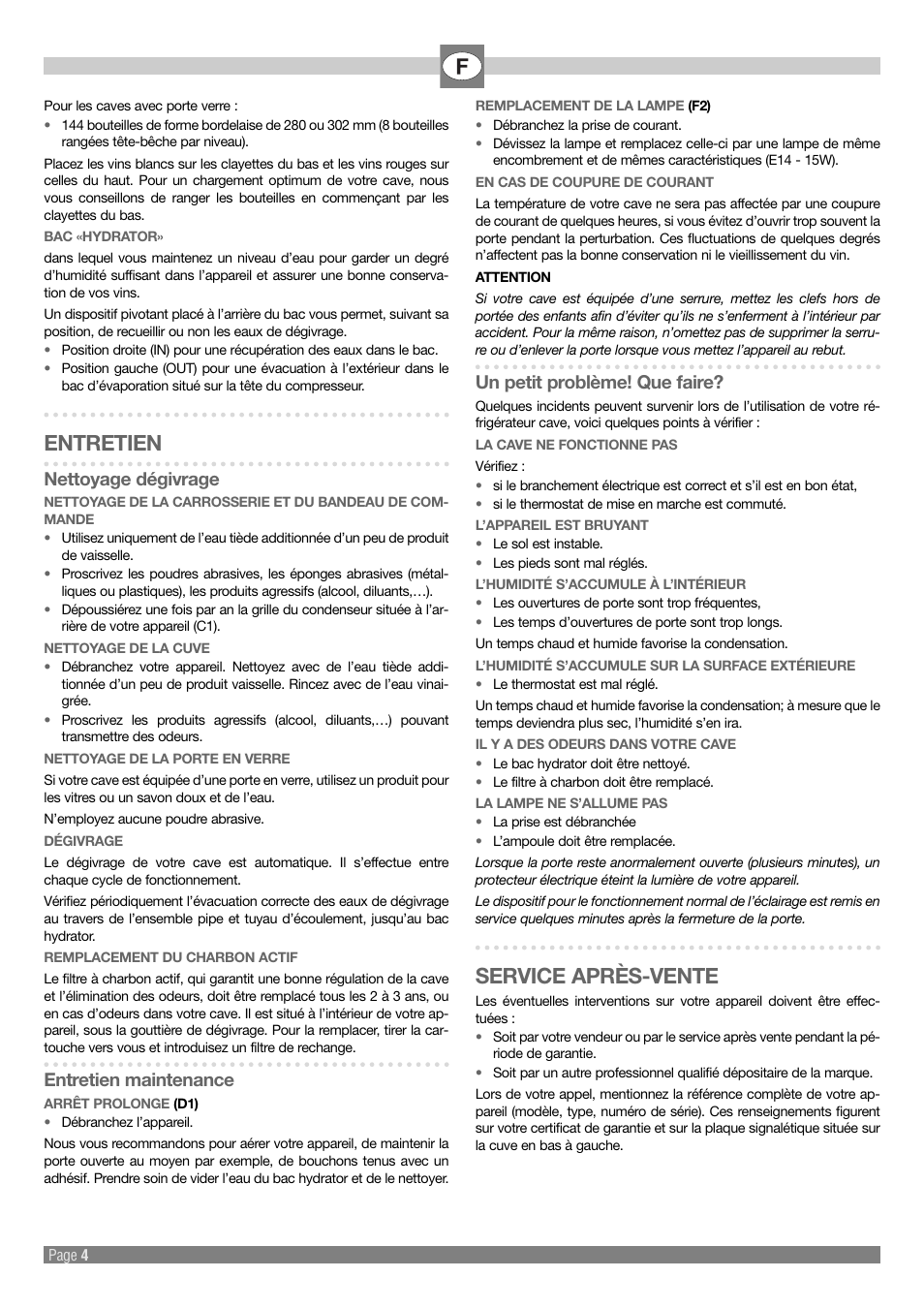 Entretien, Service après-vente, Nettoyage dégivrage | Entretien maintenance, Un petit problème! que faire | Kleenmaid Wine Cellar User Manual | Page 4 / 20