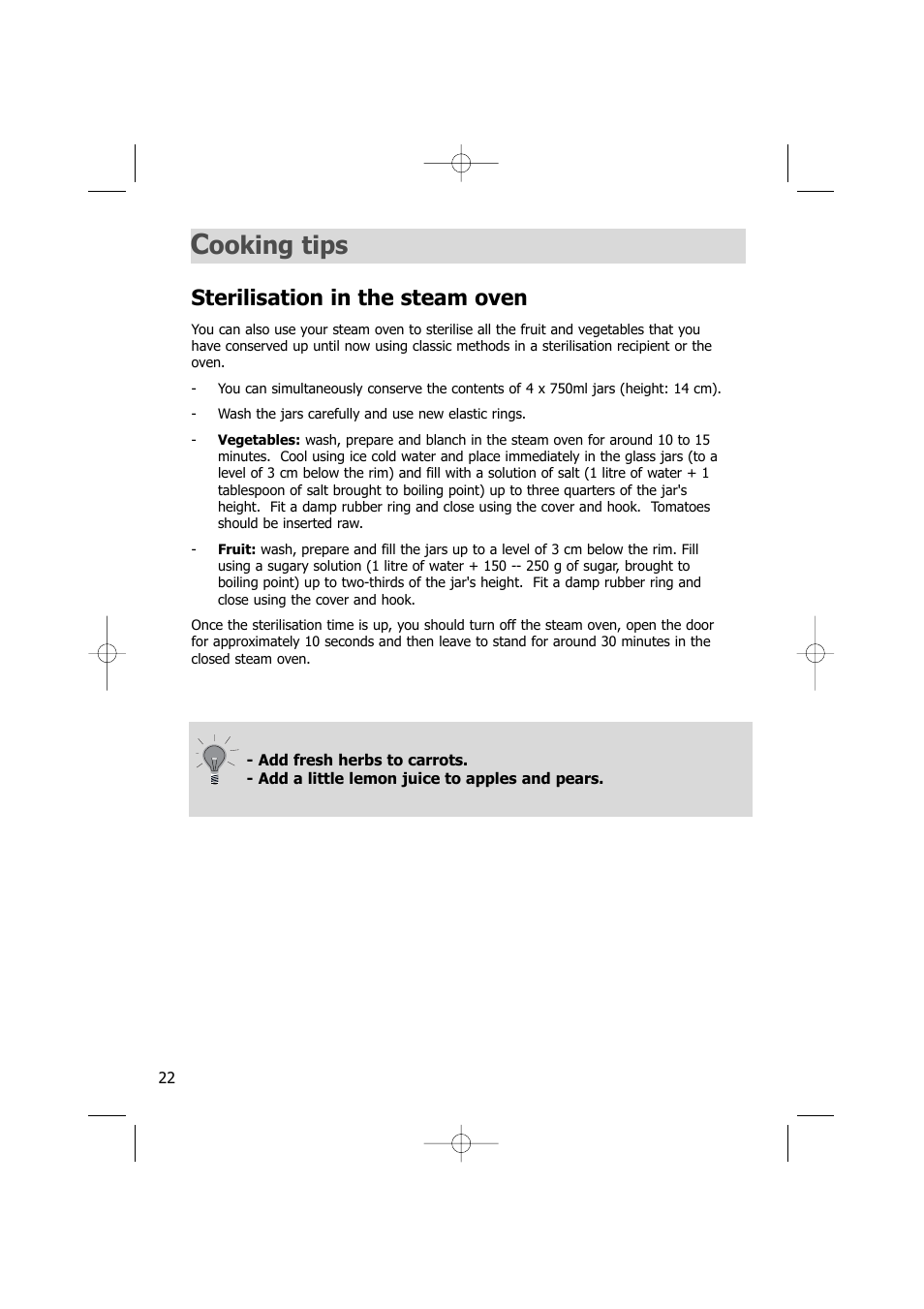 Ooking tips, Sterilisation in the steam oven | Kleenmaid SOE100A User Manual | Page 22 / 28