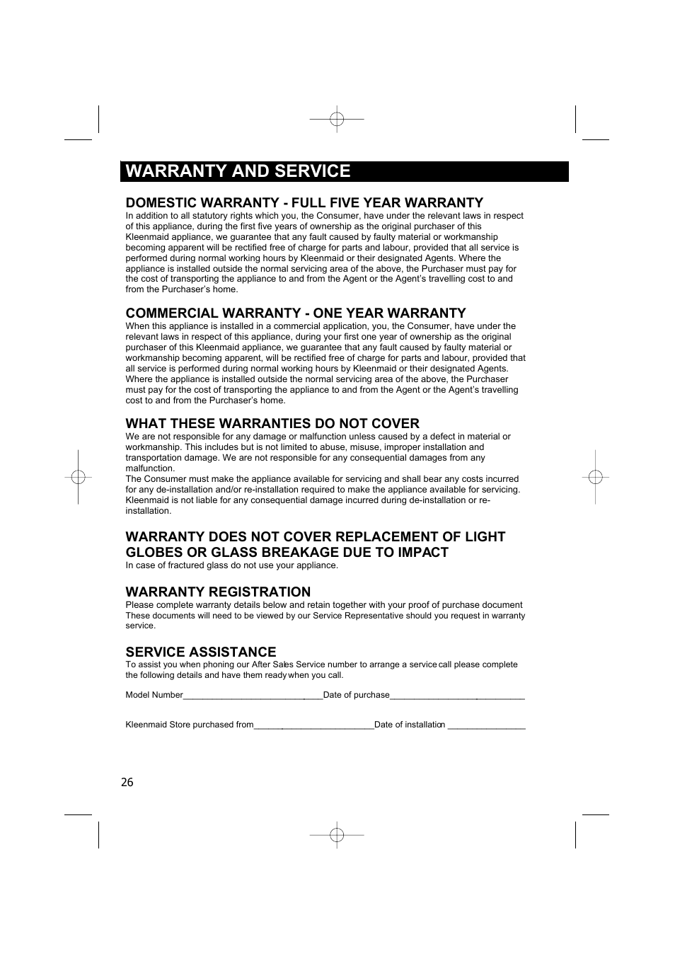 Warranty and service, Domestic warranty - full five year warranty, Commercial warranty - one year warranty | What these warranties do not cover, Warranty registration, Service assistance | Kleenmaid SOE100A User Manual | Page 26 / 28