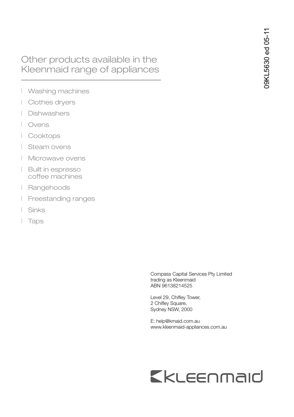 Washing machines, Clothes dryers, Dishwashers | Ovens, Cooktops, Steam ovens, Microwave ovens, Built in espresso coffee machines, Rangehoods, Freestanding ranges | Kleenmaid OMFP6010 User Manual | Page 28 / 28