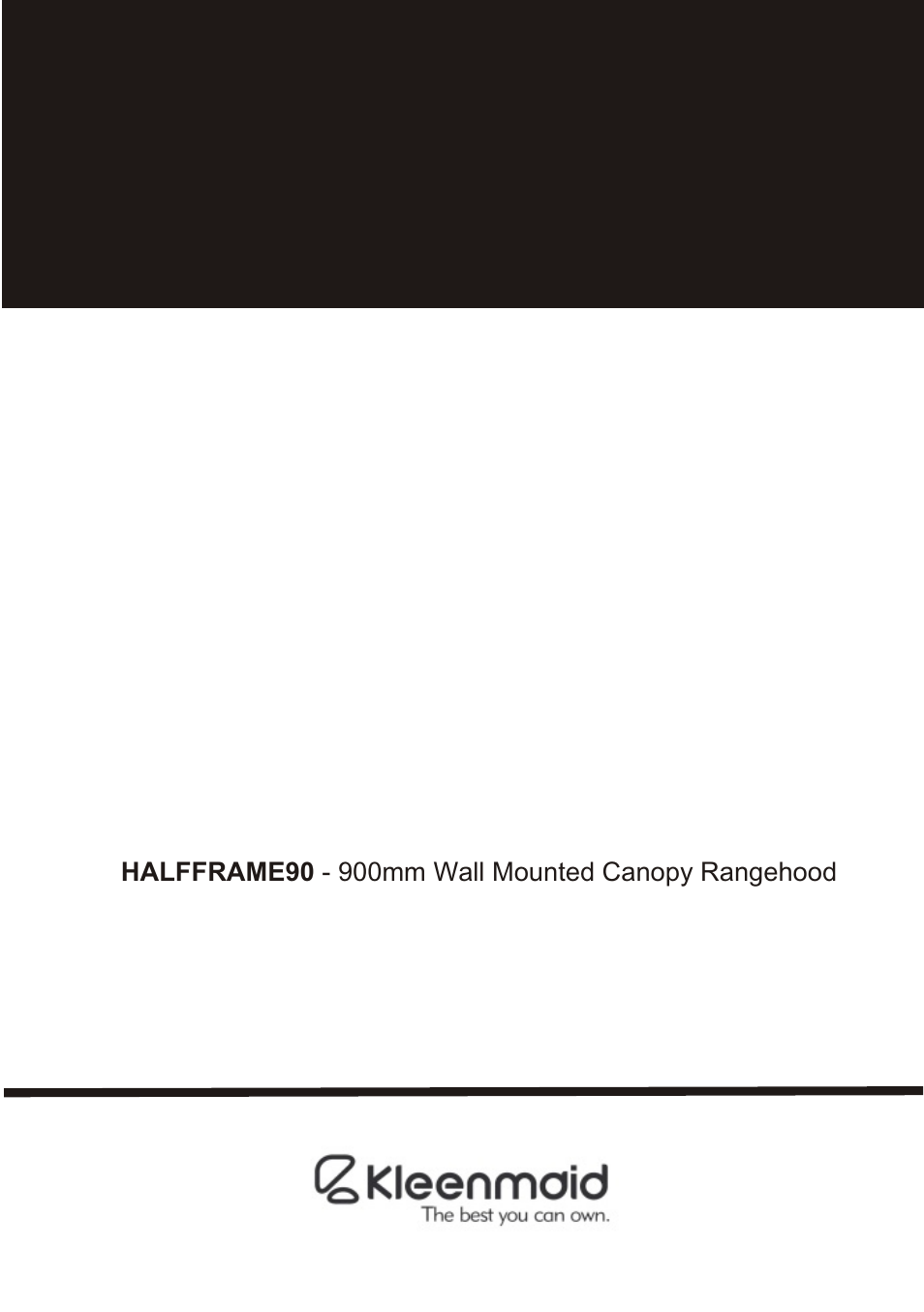 Kleenmaid HALFFRAME90 User Manual | 31 pages