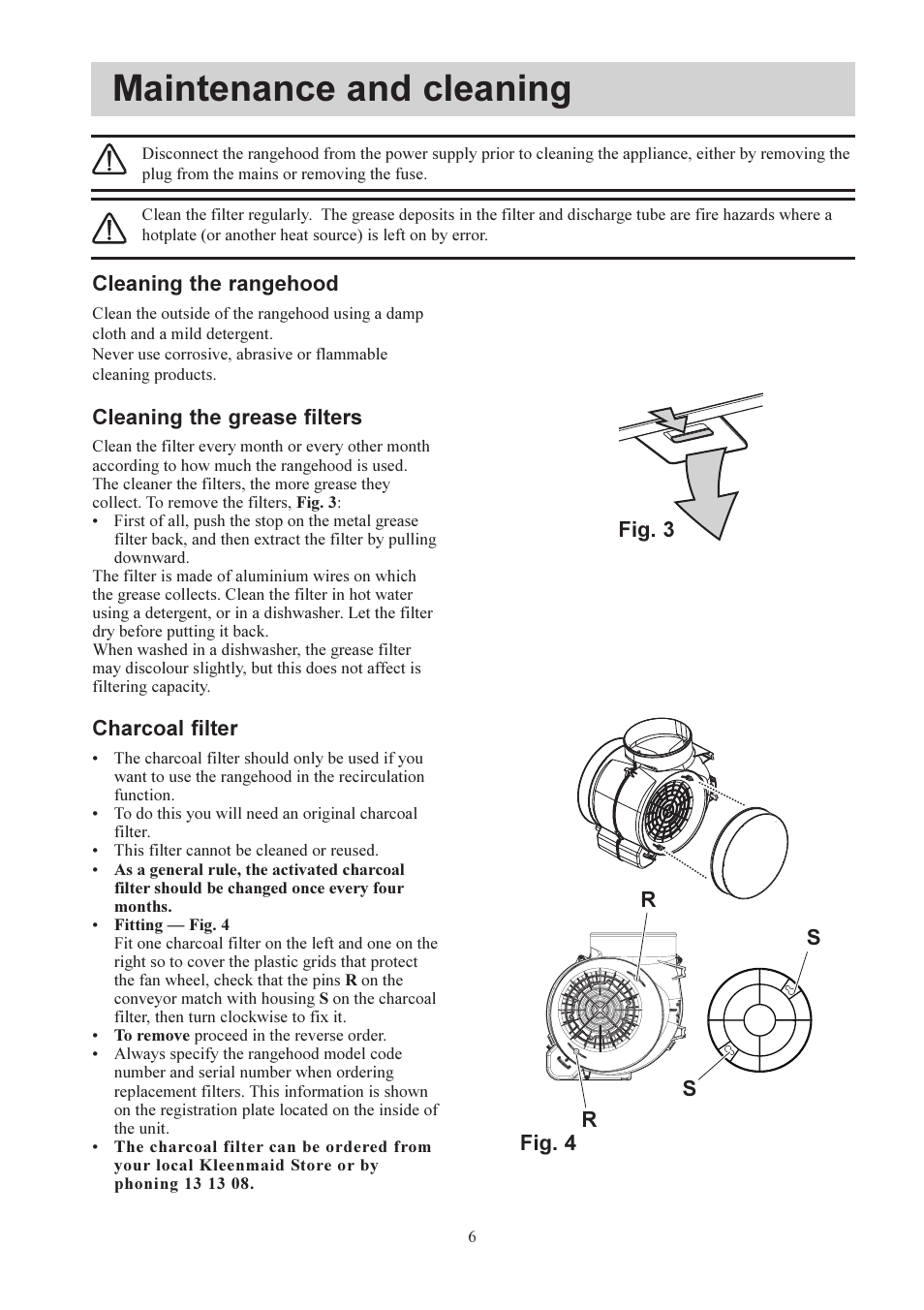 Maintenance and cleaning, Fig. 4 s s r r, Fig. 3 cleaning the rangehood | Cleaning the grease filters, Charcoal filter | Kleenmaid KEY60 User Manual | Page 6 / 12