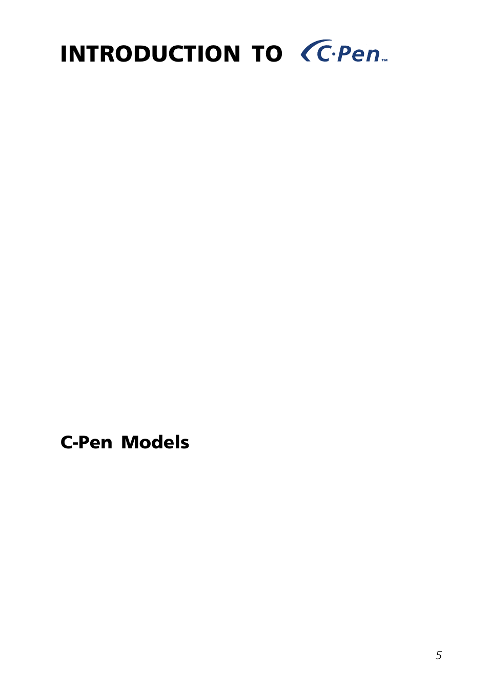 Introduction to, C-pen models, Introduction to c-pen | C Technologies Mobile Information Collector C-Pen User Manual | Page 5 / 95