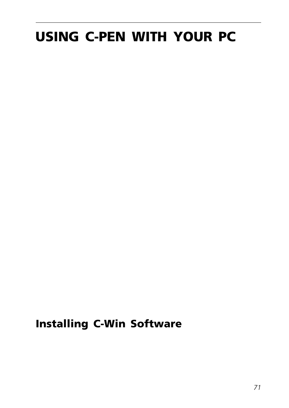 Using c-pen with your pc, Installing c-win software, C-win software | Cable, Com port, Infrared drivers, Infrared driver, Ir port, Cable communication, Ir communication | C Technologies Mobile Information Collector C-Pen User Manual | Page 71 / 95