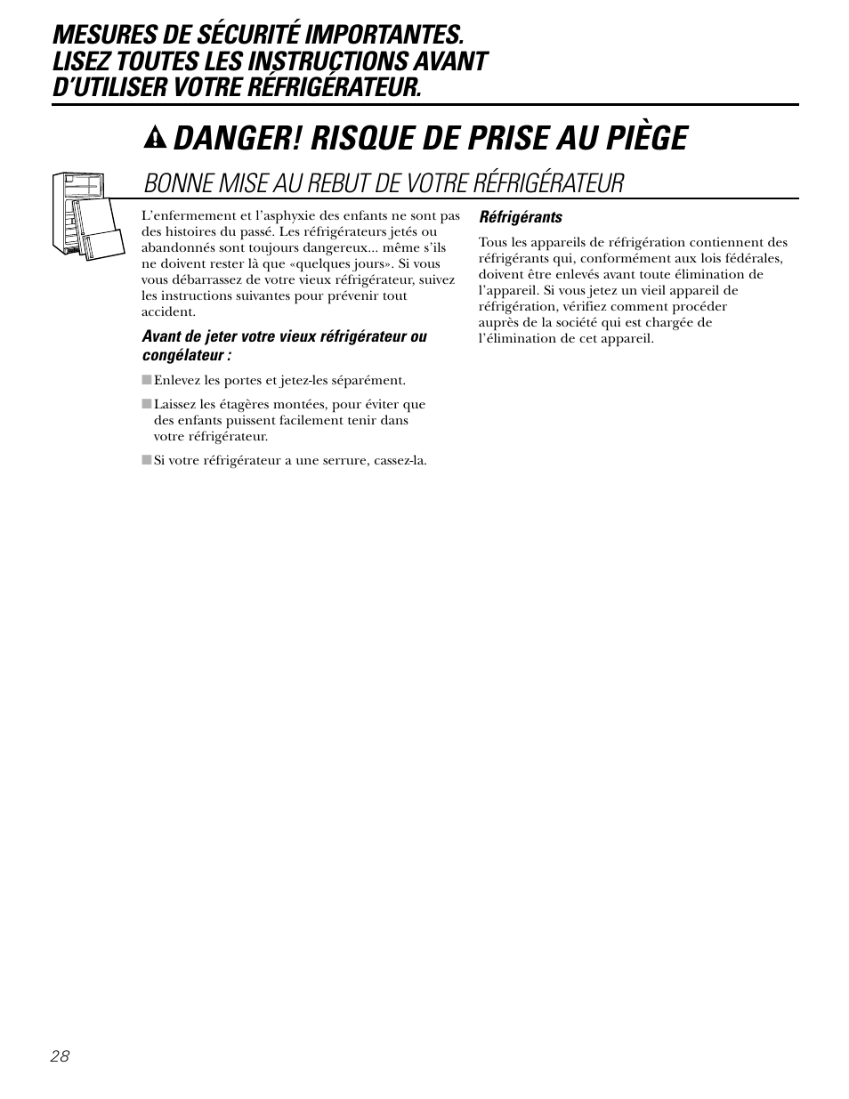 Danger! risque de prise au piège, Bonne mise au rebut de votre réfrigérateur | Kleenmaid PSG22 User Manual | Page 28 / 72