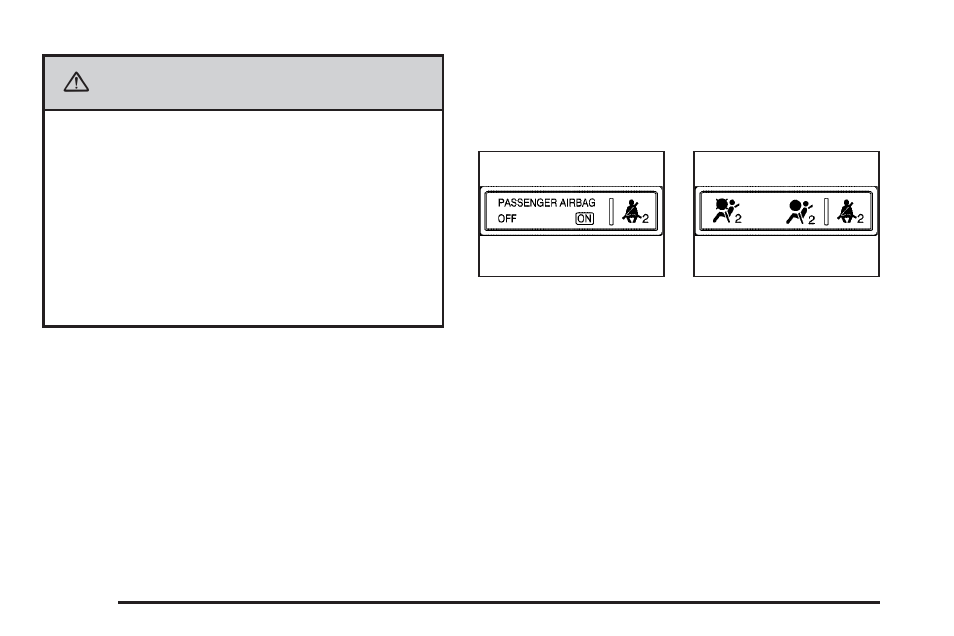 Passenger airbag status indicator, Caution | CHEVROLET Tahoe User Manual | Page 246 / 634