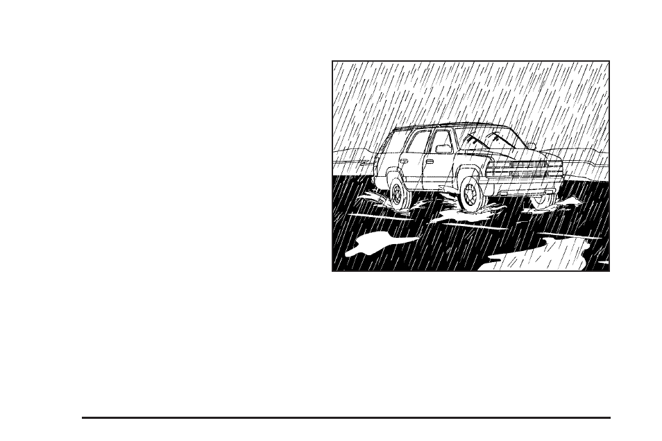 Driving in rain and on wet roads | CHEVROLET Tahoe User Manual | Page 390 / 634