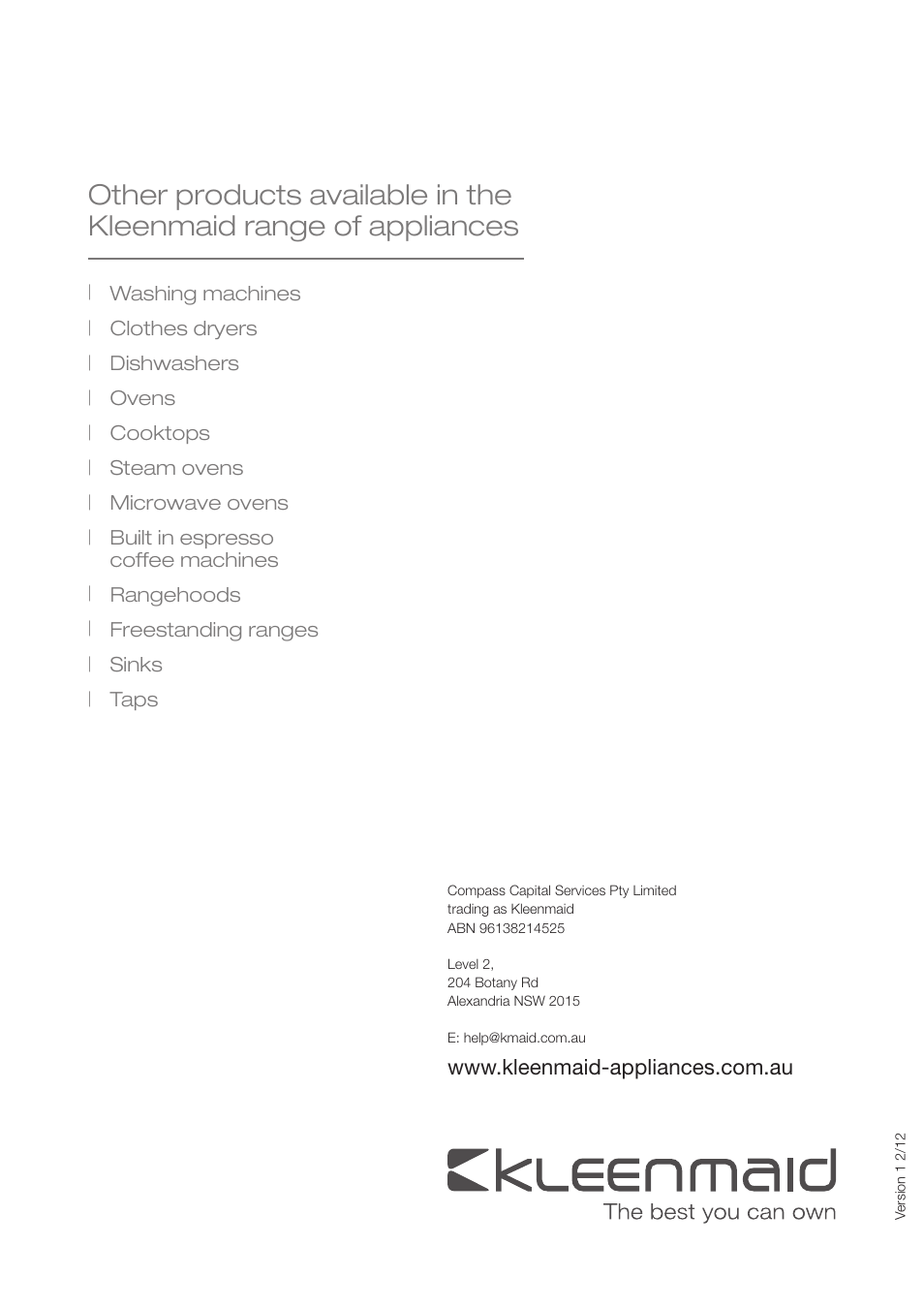 Washing machines, Clothes dryers, Dishwashers | Ovens, Cooktops, Steam ovens, Microwave ovens, Built in espresso coffee machines, Rangehoods, Freestanding ranges | Kleenmaid DW6011 User Manual | Page 36 / 36