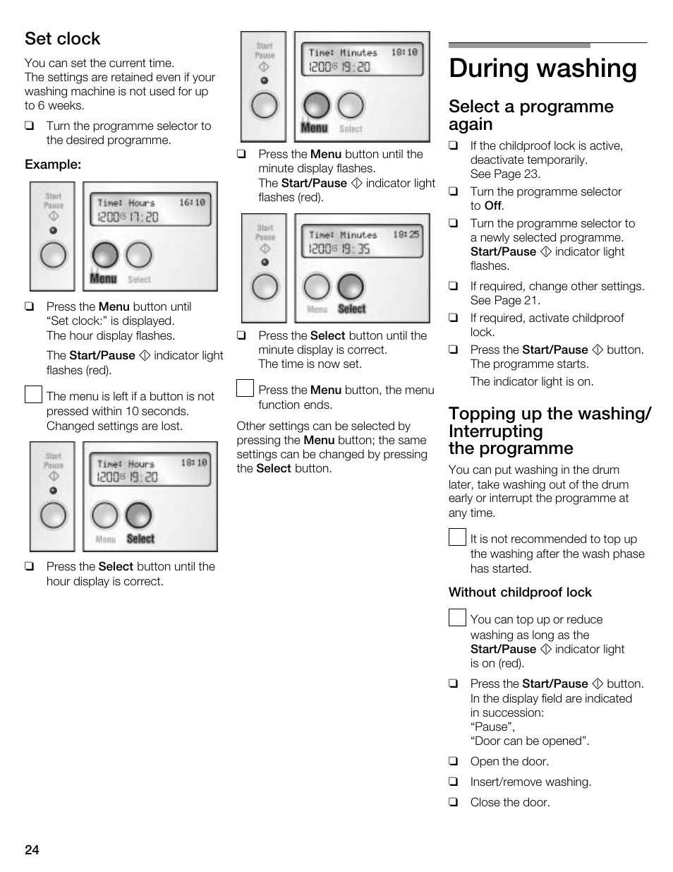 During washing, Set clock, Select a programme again | Topping up the washing/ interrupting the programme | Kleenmaid KFL2000 User Manual | Page 24 / 36