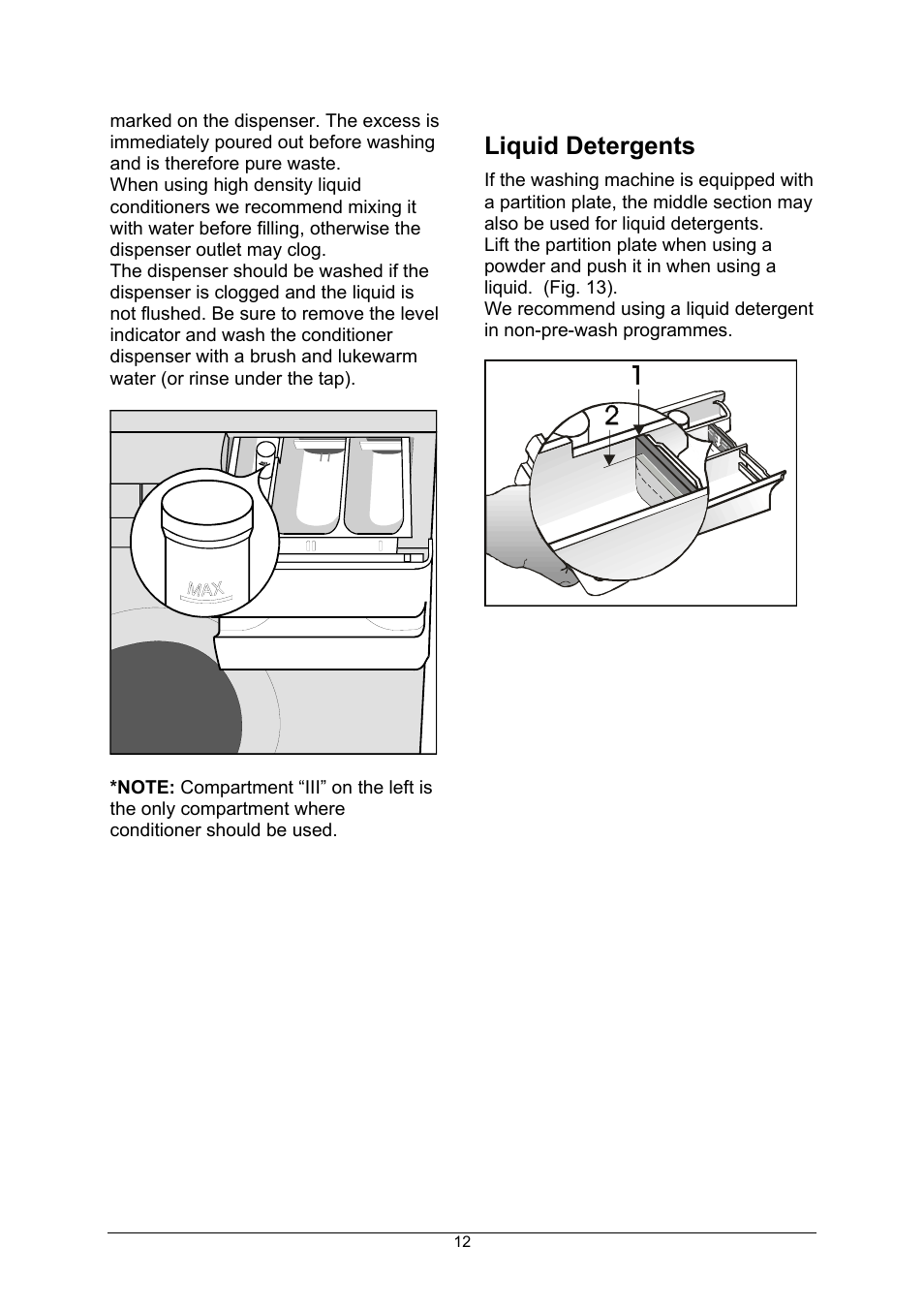 Liquid detergents | Kleenmaid KFL1506 12 programs User Manual | Page 10 / 25