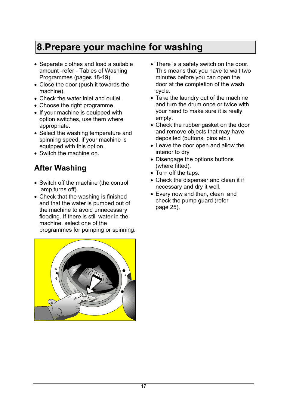 Prepare your machine for washing, After washing | Kleenmaid KFL1506 12 programs User Manual | Page 15 / 25