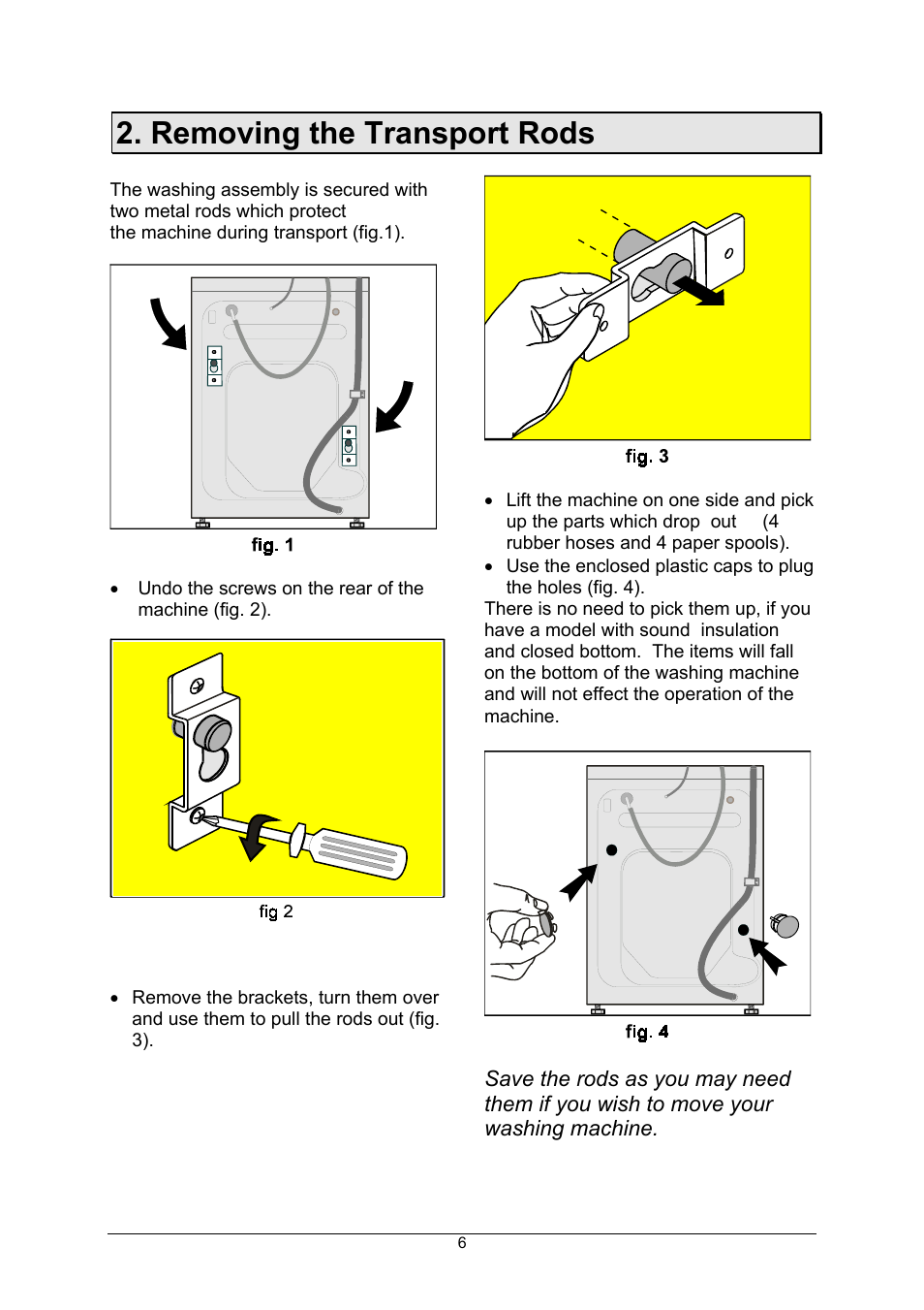 Removing the transport rods | Kleenmaid KFL1506 12 programs User Manual | Page 4 / 25