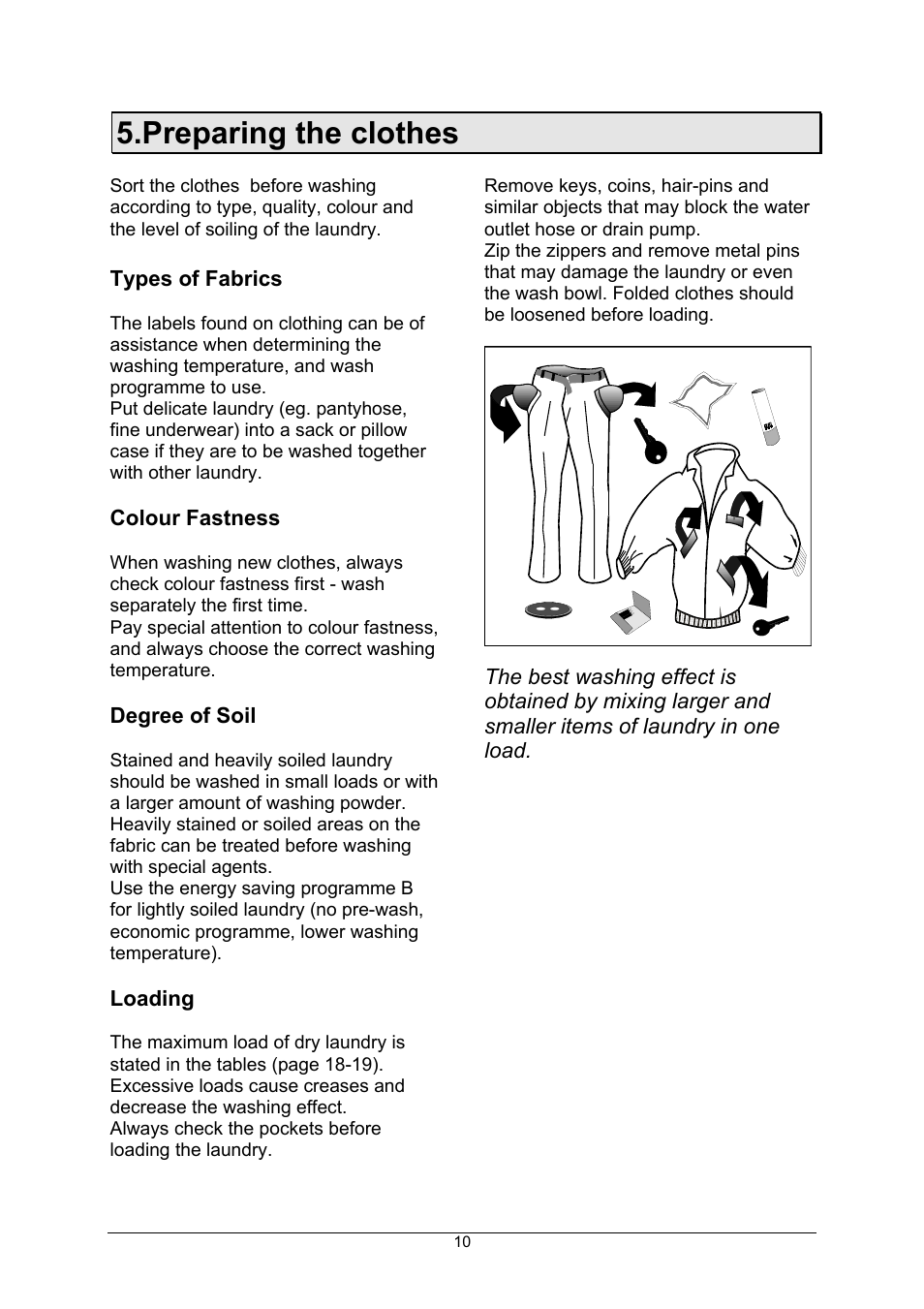 Preparing the clothes | Kleenmaid KFL1506 12 programs User Manual | Page 8 / 25