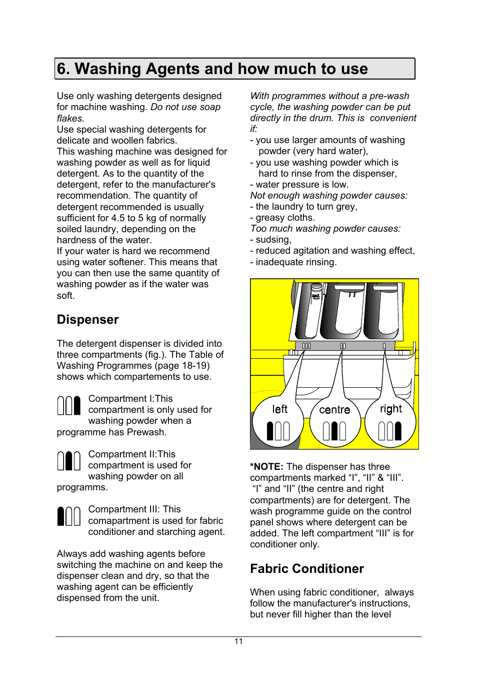 Washing agents and how much to use, Dispenser, Fabric conditioner | Kleenmaid KFL1506 12 programs User Manual | Page 9 / 25