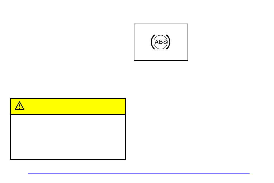 Caution | CHEVROLET 1999 Corvette User Manual | Page 132 / 376