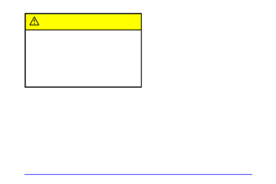 Caution | CHEVROLET 1999 Corvette User Manual | Page 35 / 376