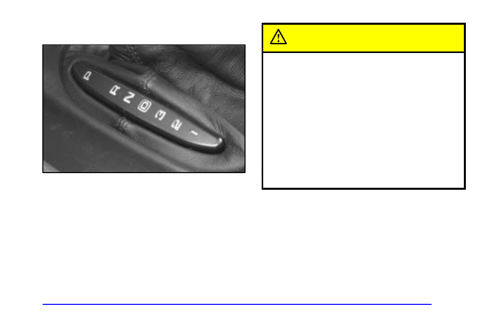 Automatic transmission operation, Caution | CHEVROLET 1999 Corvette User Manual | Page 79 / 376
